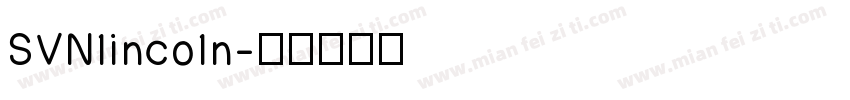 SVNlincoln字体转换