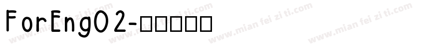 ForEng02字体转换