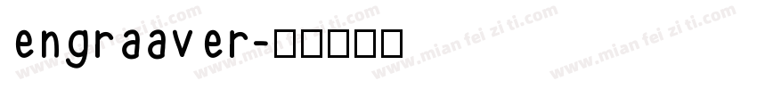 engraaver字体转换