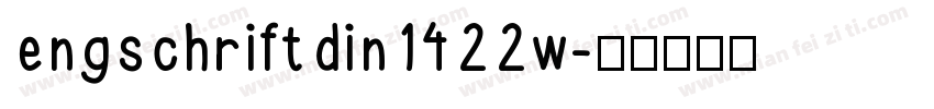 engschriftdin1422w字体转换