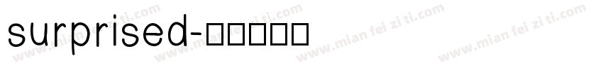 surprised字体转换