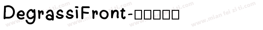DegrassiFront字体转换