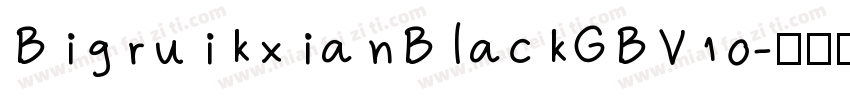 BigruikxianBlackGBV10字体转换