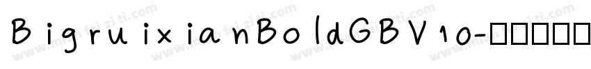 BigruixianBoldGBV10字体转换
