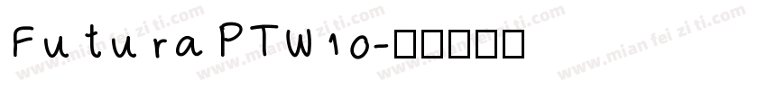 FuturaPTW10字体转换