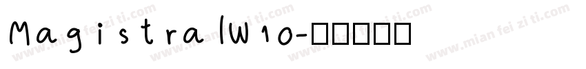 MagistralW10字体转换