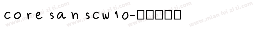 coresanscw10字体转换