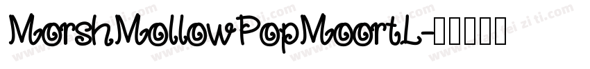 MorshMollowPopMoortL字体转换