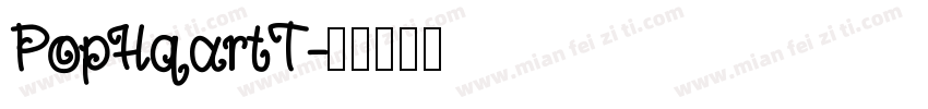 PopHqartT字体转换