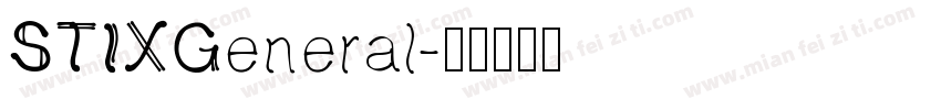 STIXGeneral字体转换