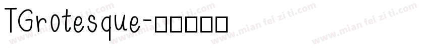 TGrotesque字体转换