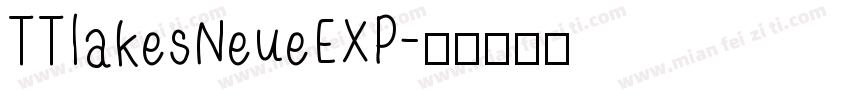 TTlakesNeueEXP字体转换