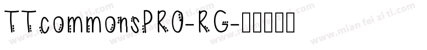 TTcommonsPRO-RG字体转换