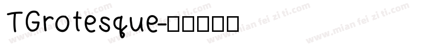 TGrotesque字体转换