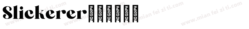 Slickerer字体转换