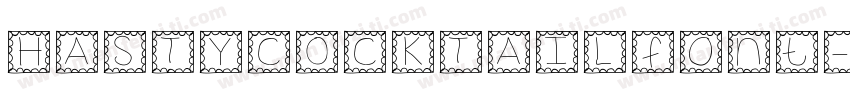 HASTYCOCKTAILfont字体转换