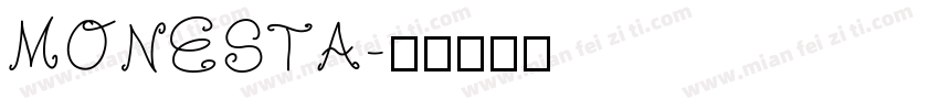 MONESTA字体转换
