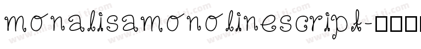 monalisamonolinescript字体转换