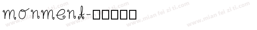 monment字体转换