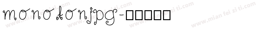 monotonjpg字体转换