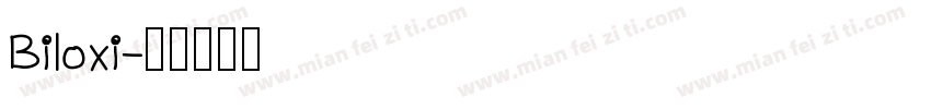 Biloxi字体转换