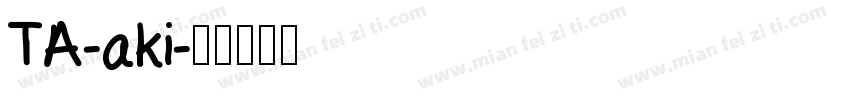 TA-aki字体转换