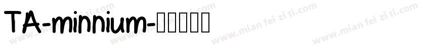 TA-minnium字体转换