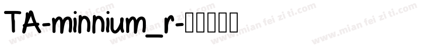 TA-minnium_r字体转换