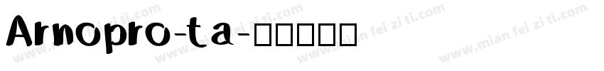 Arnopro-ta字体转换