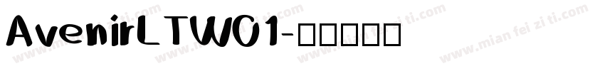AvenirLTW01字体转换