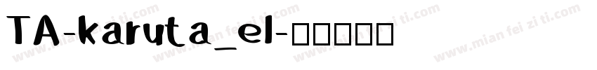 TA-karuta_el字体转换