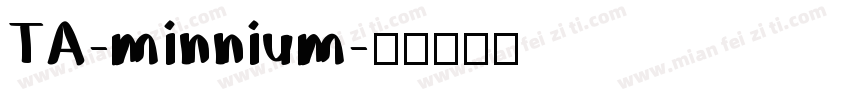 TA-minnium字体转换