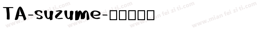 TA-suzume字体转换