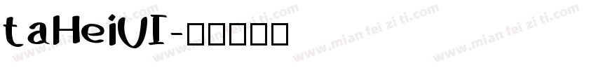 taHeiUI字体转换