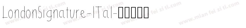 LondonSignature-ITal字体转换