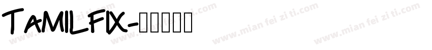 TAMILFIX字体转换