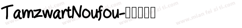 TamzwartNoufou字体转换