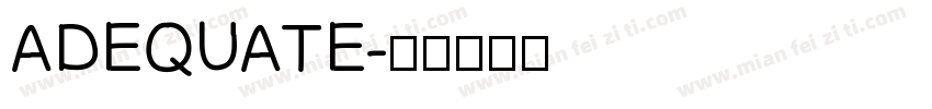 ADEQUATE字体转换