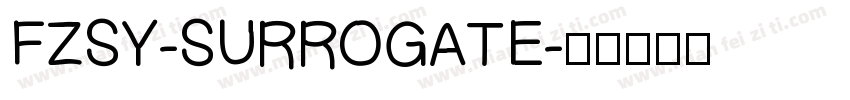 FZSY-SURROGATE字体转换