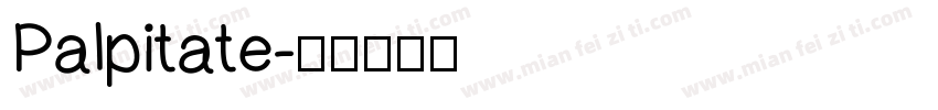 Palpitate字体转换