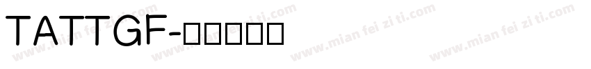 TATTGF字体转换