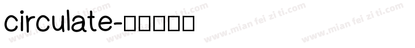 circulate字体转换