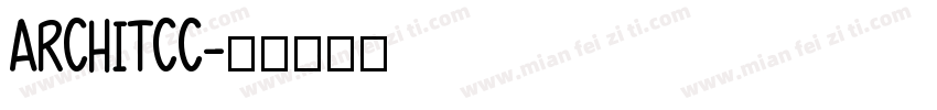 ARCHITCC字体转换