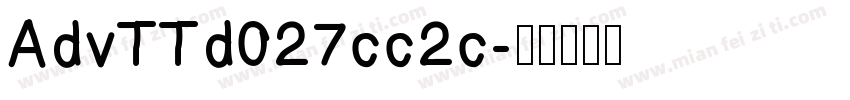 AdvTTd027cc2c字体转换