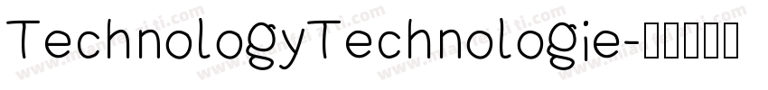 TechnologyTechnologie字体转换