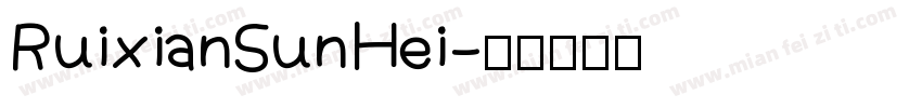 RuixianSunHei字体转换