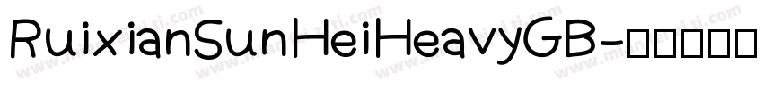 RuixianSunHeiHeavyGB字体转换