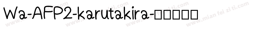 Wa-AFP2-karutakira字体转换