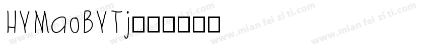 HYMaoBYTj字体转换