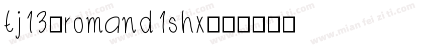 tj13-romand1shx字体转换